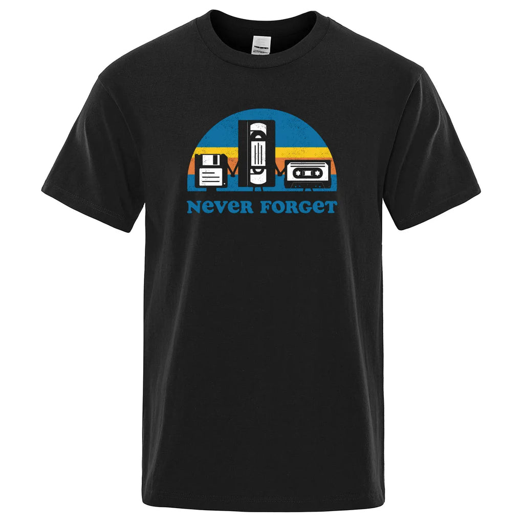 Never Forget Sarcastic Graphic Music Funny Printed T-Shirt Men Loose